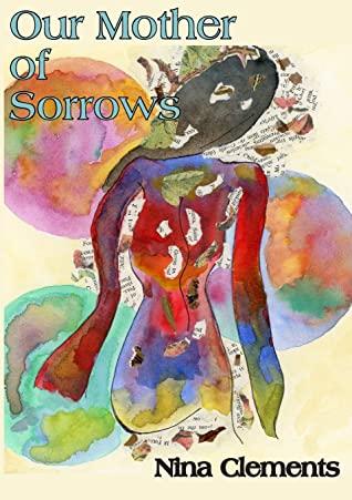 Cover of Our Mother of Sorrows, a book by poet Nina Clements